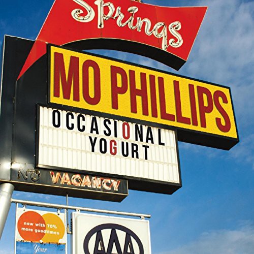 Mo Phillips - Occasional Yogurt Music CD