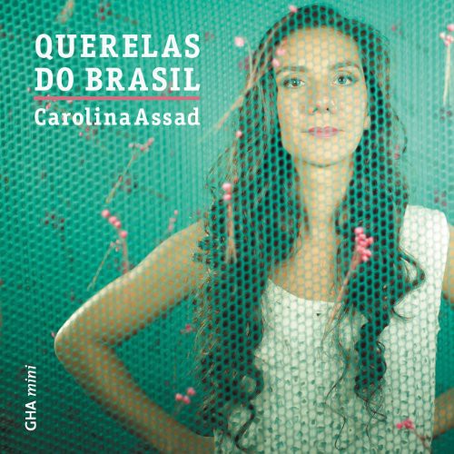 Carolina Assad / Assad,Clarice - Querelas Do Brasil [CD]