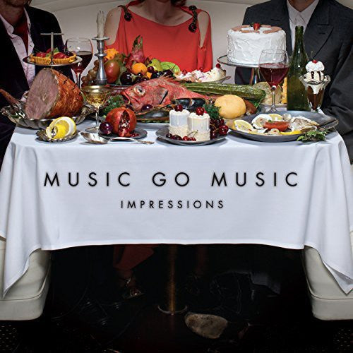 Music Go Music - Impressions - Music CD