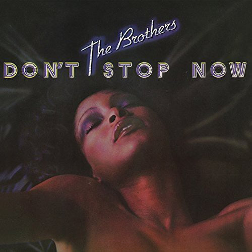Brothers - Don't Stop Now [CD]