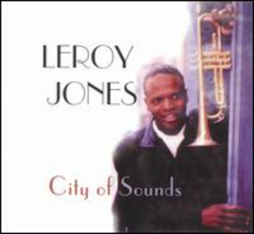 Jones,leroy - City Of Sounds - Music CD