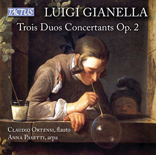 Gianella / Pasetti / Ortensi - Trois Duos Concertants 2 [CD]