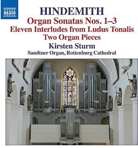 Hindermith / Sturm - Organ Sons 1-3 & Other Works for Organ [CD]