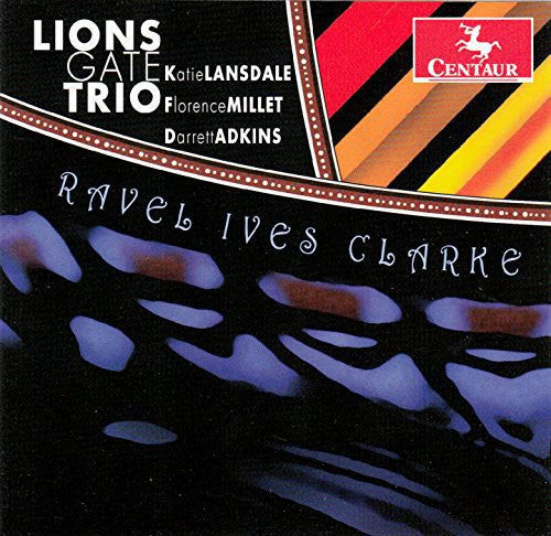 Ravel / Ives / Clarke - Pno Trios - Music CD