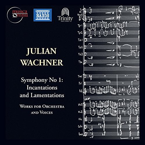 Wachner / Muirhead / Burchett / Burns - Sym 1 Incantations & Lamentations Voices - Music CD