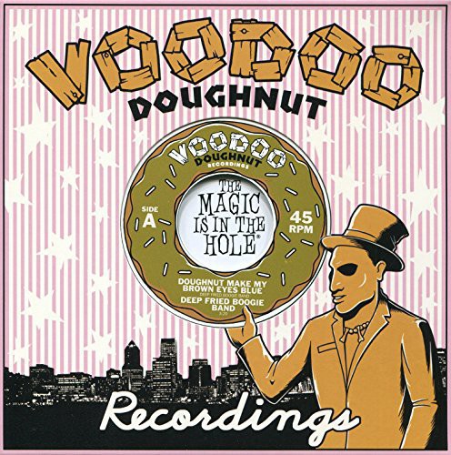Deep Fried Boogie Band - Doughnut Make My Brown Eyes Blue / Tokyo Cowboy - Vinyl Record