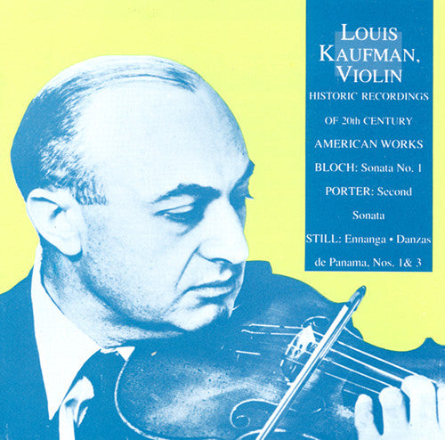 Louis Kaufman - Historic Recordings: Bloch Violin Sonata #1 [CD]