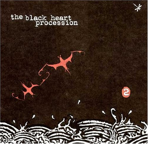 Black Heart Procession - 2 Music CD