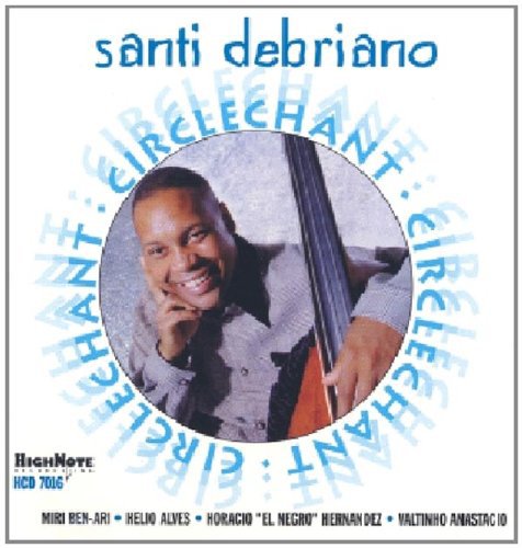 Santi Debriano - Circlechant Music CD