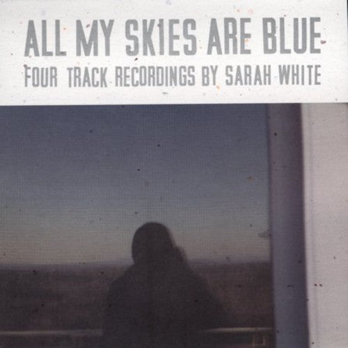 Sarah White - All My Skies Are Blue Music CD