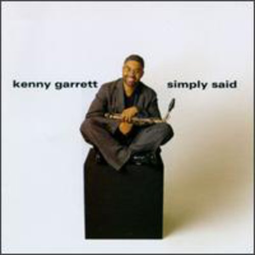 Kenny Garrett - Simply Said Music CD