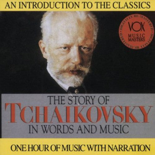 Tchaikovsky - His Story & His Music - Music CD