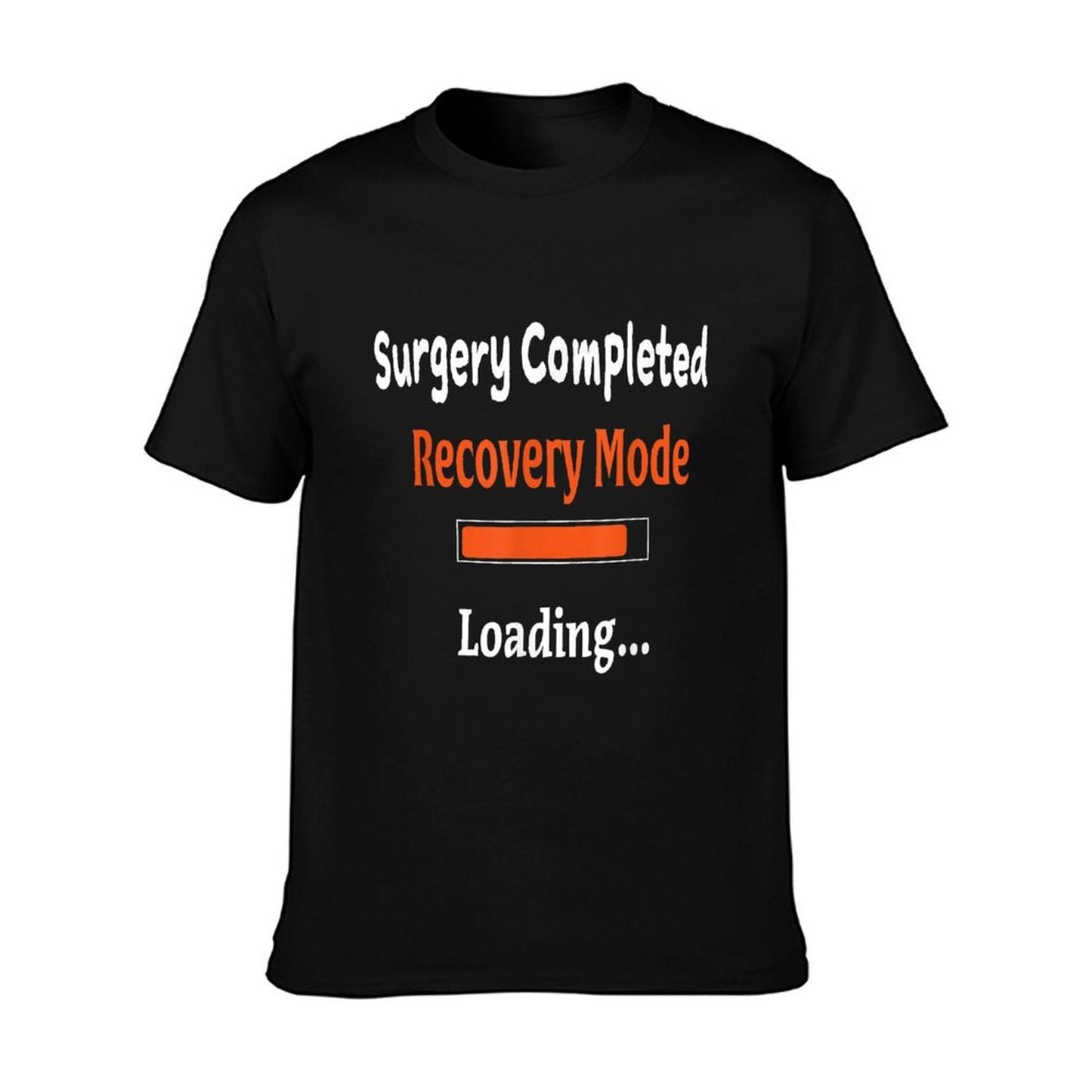 Surgery Completed Recovery Mode Loading Shirt Get Well Soon T-Shirt