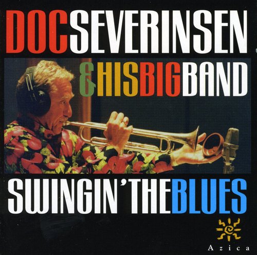 Severinsen,doc - Swingin The Blues - Music CD