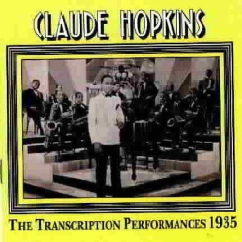 Claude Hopkins - 1935 Transcriptions Performances [CD]