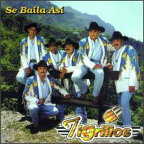 Los Tigrillos - Se Baila Asi [CD]