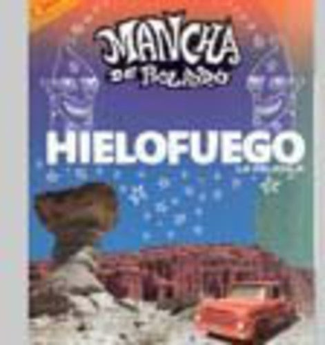Mancha De Rolando La - Hielofuego [CD]