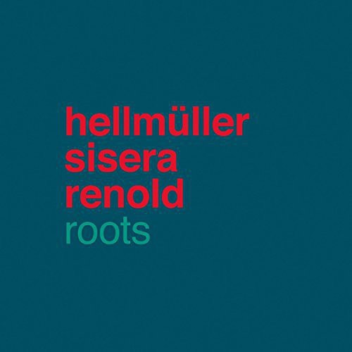 Hellmuller Sisera Renold - Roots Music CD