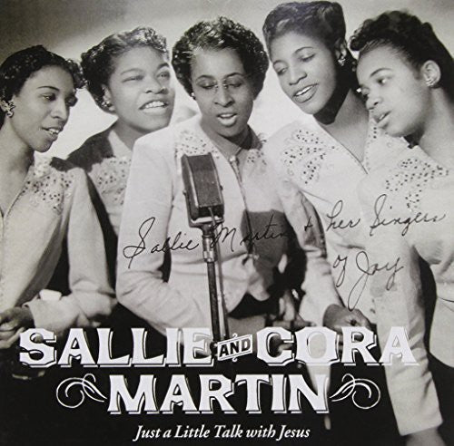 Sallie Martin / Cora - Just a Little Talk with Jesus [CD]