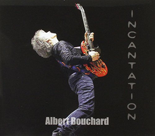Albert Bouchard - Incantation [CD]