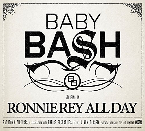 Baby Bash - Ronnie Rey All Day Music CD