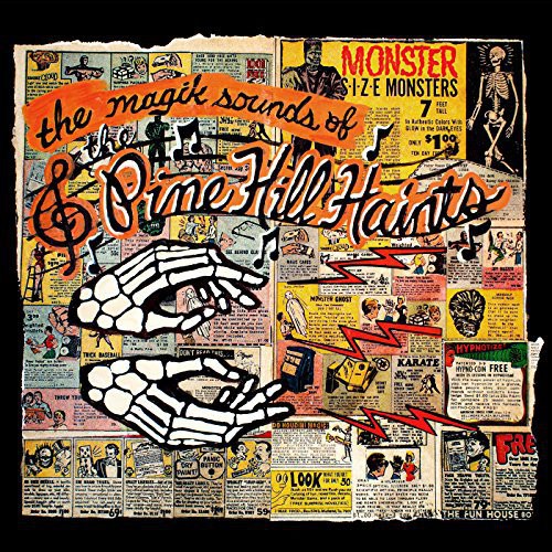 Pine Hill Haints - Magik Sounds Of The Pine Hill Haints - Music CD