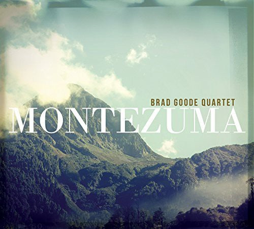 Brad Goode - Montezuma [CD]