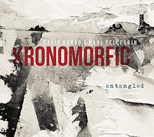 Kronomorfic - Entangled [CD]