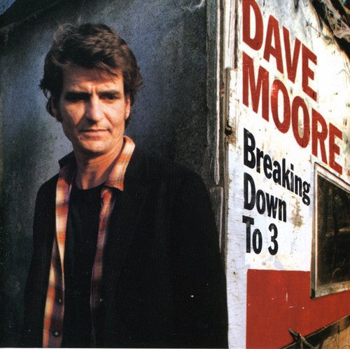 Dave Moore - Breaking Down to 3 [CD]