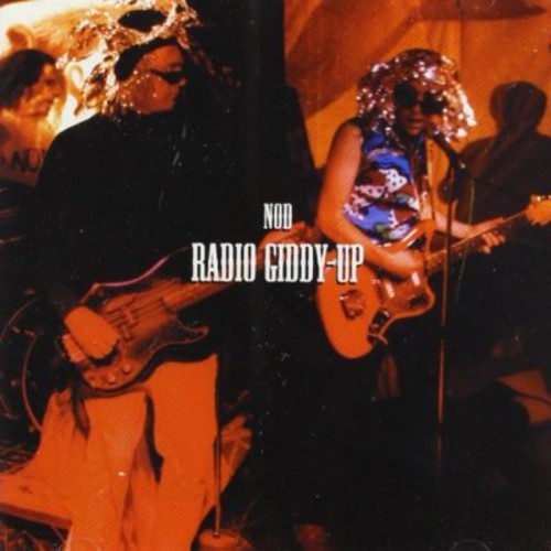 Nod - Radio Giddy Up [CD]