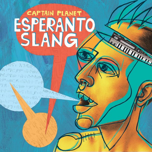 Captain Planet - Esperanto Slang [CD]