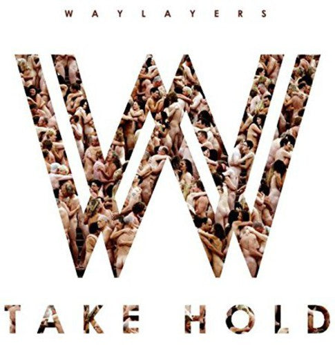 Waylayers - Take Hold [CD]