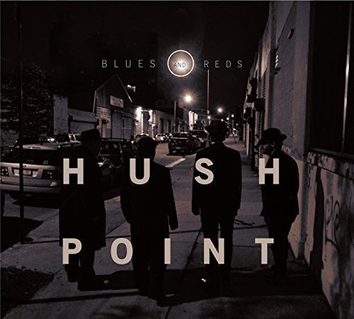 Hush Point - Blues & Reds [CD]
