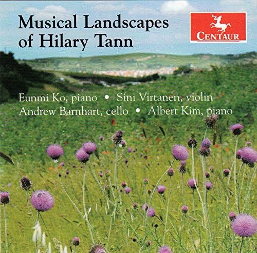 Tann / Ko / Virtanen / Barnhart / Kim - Musical Landscapes of Hilary Tann Music CD