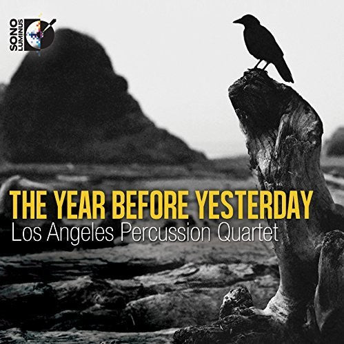 Kraft / Los Angeles Percussion Qrt - Year Before Yesterday [CD]