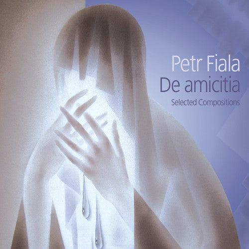 Fiala / Fiala / Saturova / Skarkova - De Amicitia [CD]