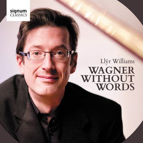 Wagner / Llyr Williams - Wagner Without Words [2 CD]
