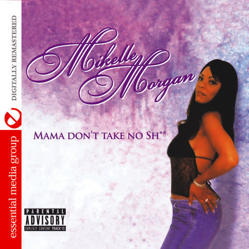 Mikelle Morgan - Mama Don't Take No Shit [CD]