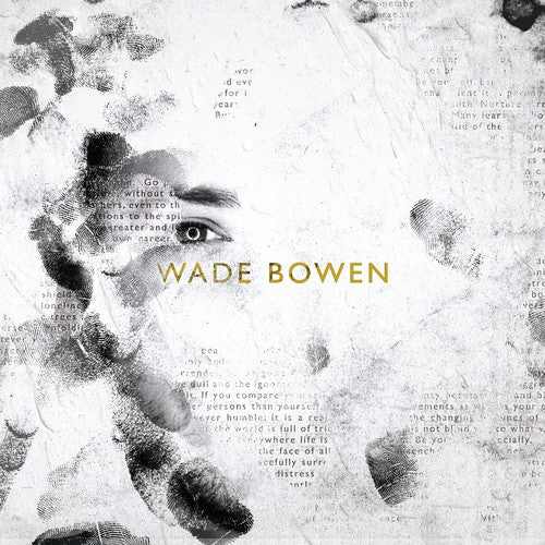 Wade Bowen - Bowen, Wade : Wade Bowen [CD]