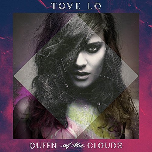 Tove Lo - Queen Of The Clouds [Vinyl] Vinyl Record
