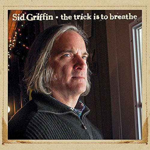 Sid Griffin - Trick Is to Breathe [CD]