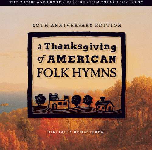 Byu Singers / Staheli / Byu Women's Chorus - Thanksgving Of American Folk Hymns: Remastered 20 - Music CD