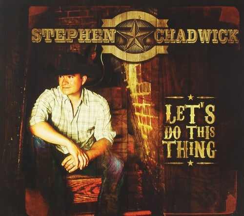 Stephen Chadwick - Let's Do This Thing [Digipak]