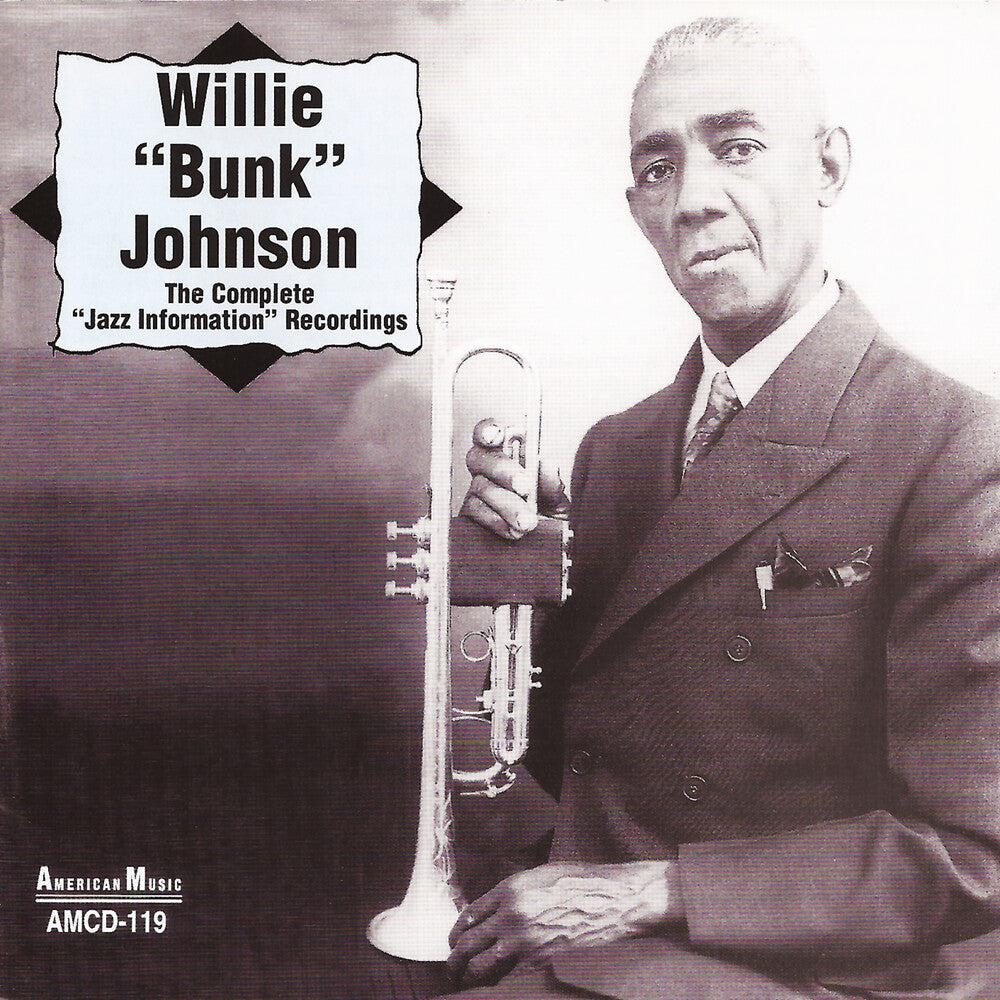 Willie Johnson bunk - The Complete "Jazz Information" Recordings [CD]