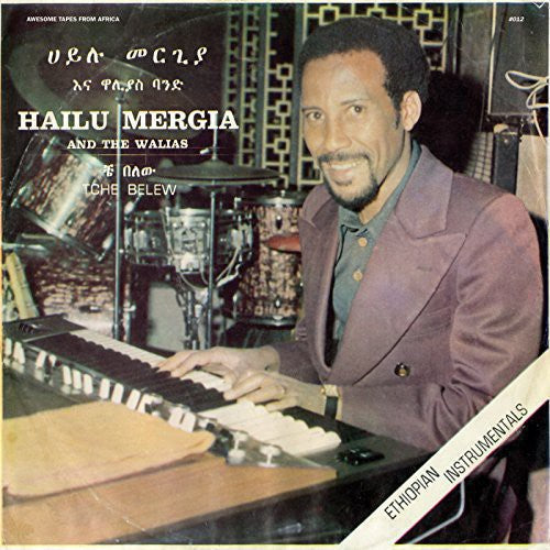 Hailu Mergia & The Walias - Tche Belew [Vinyl] Vinyl Record