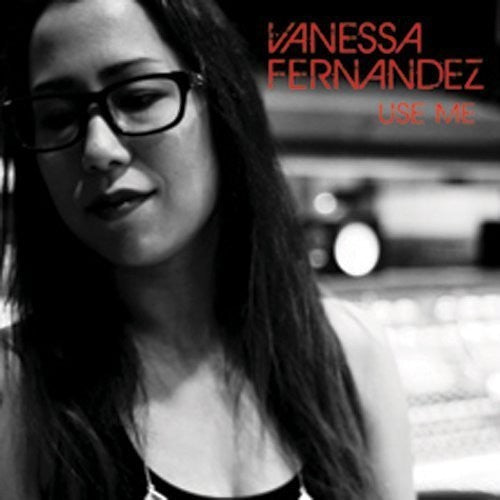 Fernandez,vanessa - Use Me - Super Audio CD