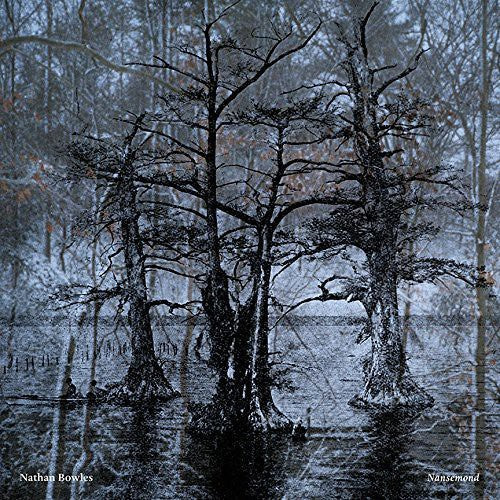 Nathan Bowles - Nansemond Music CD