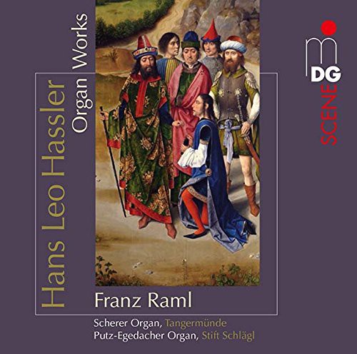 Hassler / Franz Raml - Organ Works Music CD