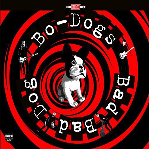 Bo-Dogs - Bad Bad Dog Music CD