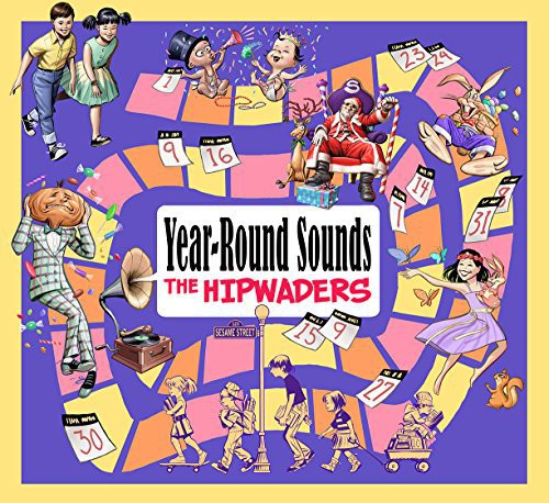 The Hipwaders - Year-Round Sounds Music CD